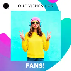 Que vienen los Fans! by Various Artists album reviews, ratings, credits