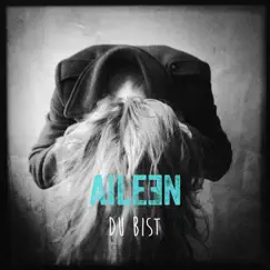 Du bist - Single by Aileen album reviews, ratings, credits
