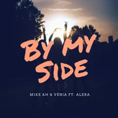 By My Side (feat. Alera) Song Lyrics
