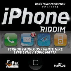 Iphone Riddim - Single by Terror Fabulous & Maxi Priest album reviews, ratings, credits