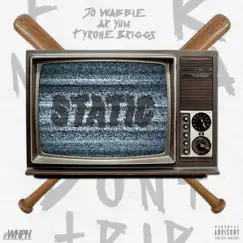 Static - Single by Jo Wabbie, A.R. Yum & Tyrone Briggs album reviews, ratings, credits