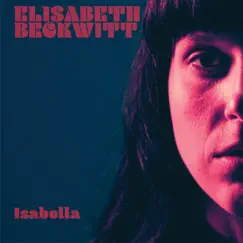 Isabella - Single by Elisabeth Beckwitt album reviews, ratings, credits