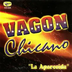 La Aparecida by Vagon Chicano album reviews, ratings, credits