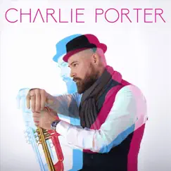 Charlie Porter by Charlie Porter album reviews, ratings, credits
