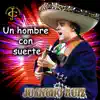 Un Hombre Con Suerte - EP album lyrics, reviews, download