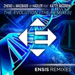 The Evolution (The Remixes) [Zheno & Macbass vs. Hadler vs. Katty McGrew] [feat. Katty McGrew] by Zheno, Macbass & Hadler album reviews, ratings, credits