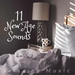 The Best 11 New Age Sounds - Relaxing Music, Sleep Music, Meditation Music and Nature Sounds by Mindfulness Pro & Music for Deep Relaxation Meditation Academy album reviews, ratings, credits