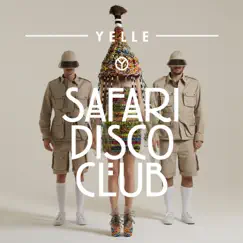 Safari Disco Club Song Lyrics
