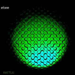 Rattle - Single by Ebee album reviews, ratings, credits