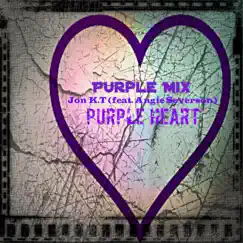 Purple Heart (feat. Angie Severson) [Purple Mix] - Single by Jon K.T album reviews, ratings, credits