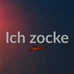 Ich zocke - Single by J.E.A.W. album reviews, ratings, credits