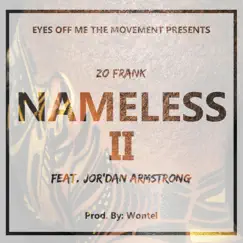 Nameless II (feat. Jor'dan Armstrong) - Single by Zo Frank album reviews, ratings, credits