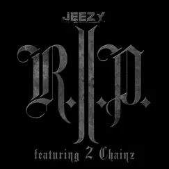 R.I.P. (Edited Version) [feat. 2 Chainz] Song Lyrics