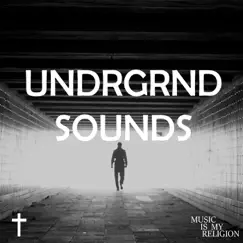 Undrgrnd Sounds by Various Artists album reviews, ratings, credits