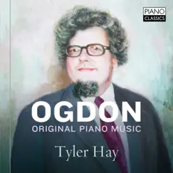 Ogdon: Original Piano Music by Tyler Hay album reviews, ratings, credits