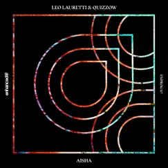 Aisha - Single by Leo Lauretti & Quizzow album reviews, ratings, credits