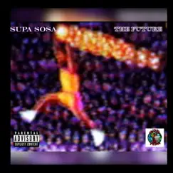 Supa Sosa by Sosa album reviews, ratings, credits