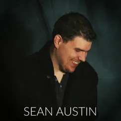 Sean Austin by Sean Austin Band album reviews, ratings, credits