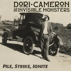 Pile, Strike, Ignite - EP by Dori Cameron and the Invisible Monsters album reviews, ratings, credits