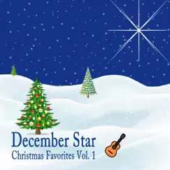 Christmas Favorites, Vol. 1 - EP by December Star album reviews, ratings, credits