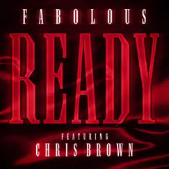 Ready (feat. Chris Brown) - Single by Fabolous album reviews, ratings, credits