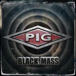 Black Mass - Single by Pig album reviews, ratings, credits