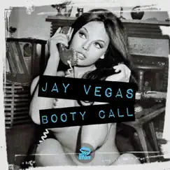 Booty Call (Vocal Mix) Song Lyrics