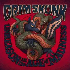 Unreason in the Age of Madness by GrimSkunk album reviews, ratings, credits
