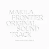 Majula Frontier (Original Game Soundtrack) album lyrics, reviews, download