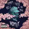 Vomit. - EP album lyrics, reviews, download
