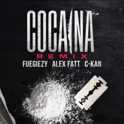 Cocaina (Remix) [feat. ALEX FATT & C-Kan] Song Lyrics