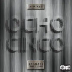 Ocho Cinco (feat. Yellow Claw) [Remixes] by DJ Snake album reviews, ratings, credits