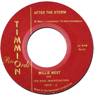 After the Storm - Single by Willie West & The Soul Investigators album download