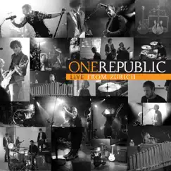 Live from Zurich - EP by OneRepublic album reviews, ratings, credits