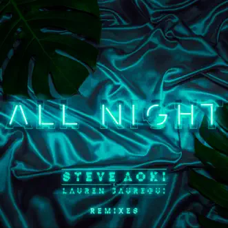 Download All Night (Garmiani's Shine Good Remix) Steve Aoki & Lauren Jauregui MP3