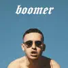 Boomer - EP album lyrics, reviews, download