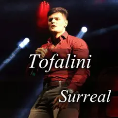 Surreal - Single by Tofalini album reviews, ratings, credits