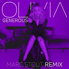 Generous (Marc Stout Remix) Song Lyrics