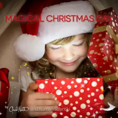 Magical Christmas Day (feat. Roman Salynski) Song Lyrics