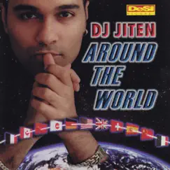 Around The World by DJ Jiten album reviews, ratings, credits