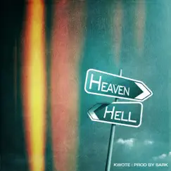 Heaven Hell - Single by Kwote album reviews, ratings, credits
