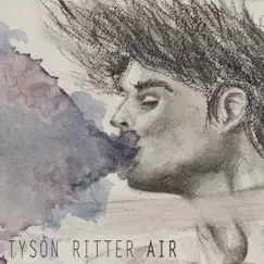 Air - Single by Tyson Ritter album reviews, ratings, credits