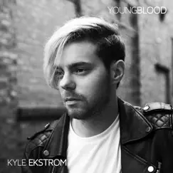 Youngblood - EP by Kyle Ekstrom album reviews, ratings, credits