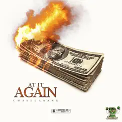 At It Again - Single by Chase da Bank album reviews, ratings, credits