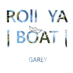 Roll Ya Boat Song Lyrics