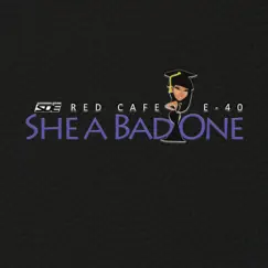 She a Bad One (BBA) [feat. E-40] - Single by Red Cafe album reviews, ratings, credits