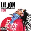 I Do (feat. Swizz Beatz & Snoop Dogg) - Single album lyrics, reviews, download