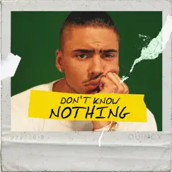 Don't Know Nothing - Single by Quincy album reviews, ratings, credits