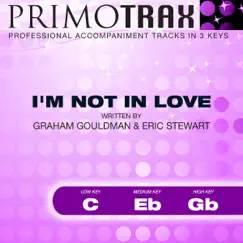 I'm Not In Love (Pop Primotrax) [Performance Tracks] - EP by Pop Primotrax, David Woodman & The London Fox Players album reviews, ratings, credits