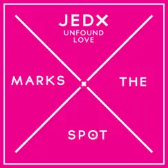 Unfound Love - Single by JedX album reviews, ratings, credits